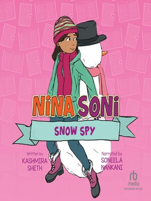cover image of Nina Soni, Snow Spy